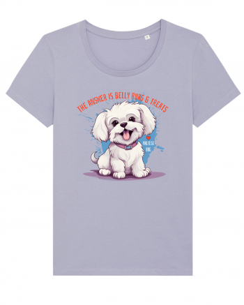 THE ANSWER IS BELLY RUBS & TREATS - Bichon Lavender