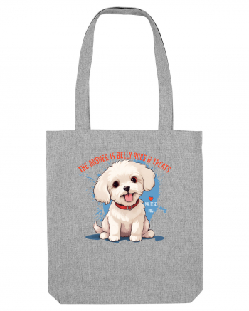 THE ANSWER IS BELLY RUBS & TREATS 2 - Bichon Heather Grey