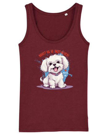 WHAT? ME BE BAD? NEVER! - Bichon Burgundy