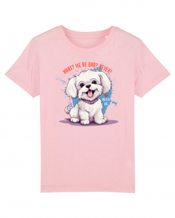 WHAT? ME BE BAD? NEVER! - Bichon Cotton Pink