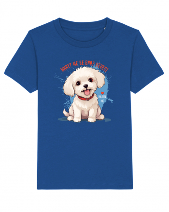 WHAT? ME BE BAD? NEVER! 2 - Bichon Majorelle Blue