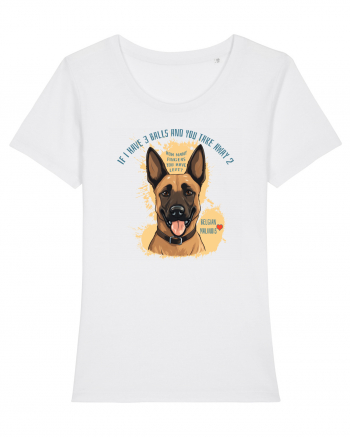 IF I HAVE 3 BALLS - Malinois Belgian White