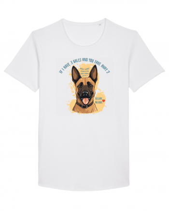 IF I HAVE 3 BALLS - Malinois Belgian White