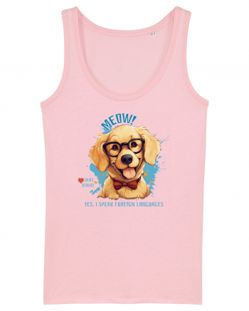 MEOW! YES, I SPEAK FOREIGN LANGUAGES - Retriever Cotton Pink