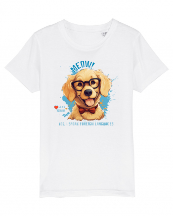 MEOW! YES, I SPEAK FOREIGN LANGUAGES - Retriever White