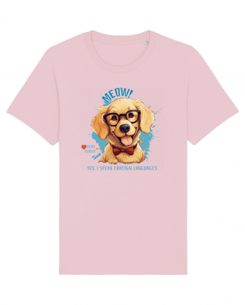 MEOW! YES, I SPEAK FOREIGN LANGUAGES - Retriever Cotton Pink