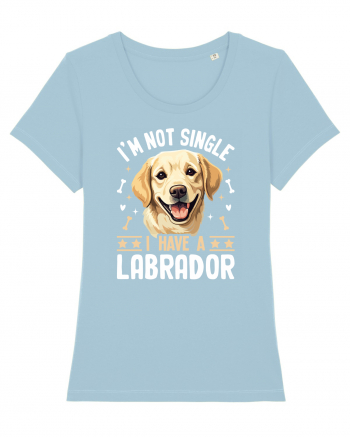 I'M NOT SINGLE I HAVE A LABRADOR Sky Blue