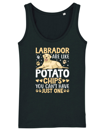 Labrador Are Like Potato Chips You Can't Have Just One Black