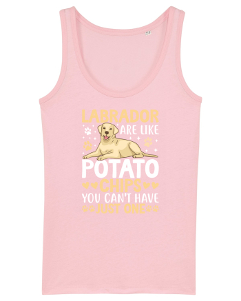 Labrador Are Like Potato Chips You Can't Have Just One Cotton Pink
