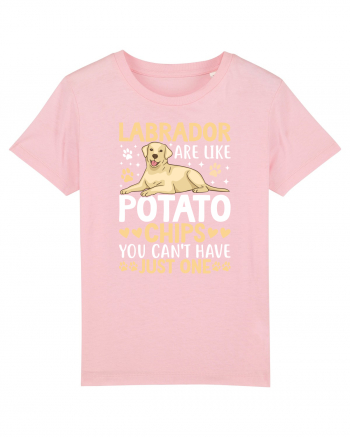 Labrador Are Like Potato Chips You Can't Have Just One Cotton Pink