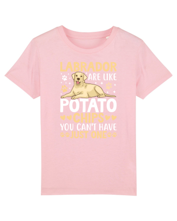 Labrador Are Like Potato Chips You Can't Have Just One Cotton Pink