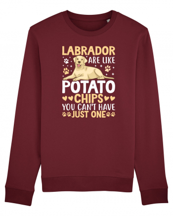 Labrador Are Like Potato Chips You Can't Have Just One Burgundy
