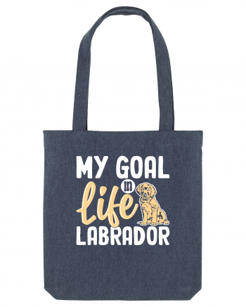 My Goal In Life Labrador Midnight Blue