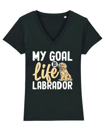 My Goal In Life Labrador Black