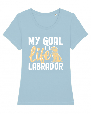 My Goal In Life Labrador Sky Blue
