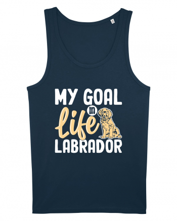 My Goal In Life Labrador Navy