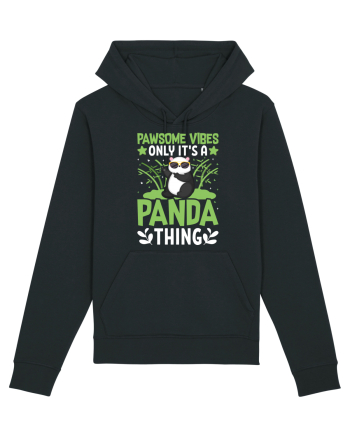 Pawsome vibes only it's a panda thing Black