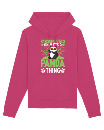 Pawsome vibes only it's a panda thing Raspberry