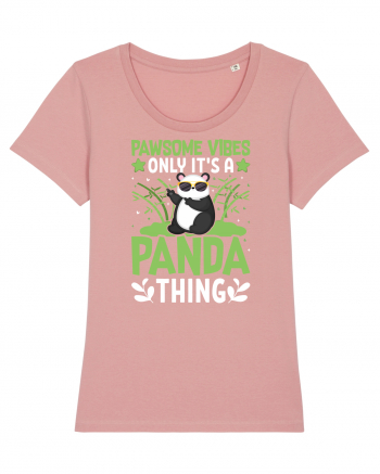 Pawsome vibes only it's a panda thing Canyon Pink