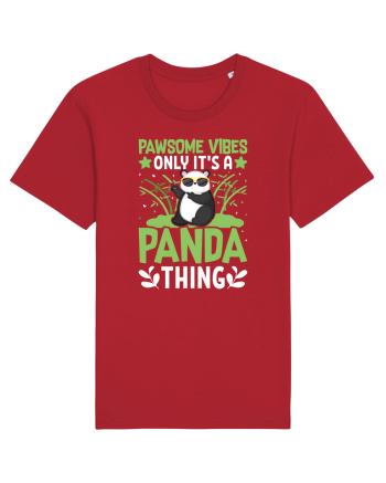Pawsome vibes only it's a panda thing Red