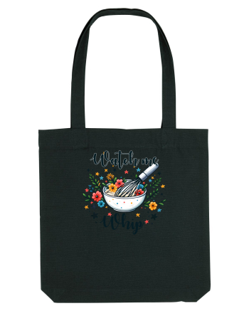 pentru pasiune culinară - Watch me whip Black