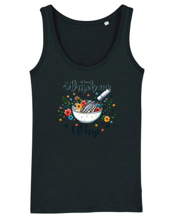 pentru pasiune culinară - Watch me whip Black