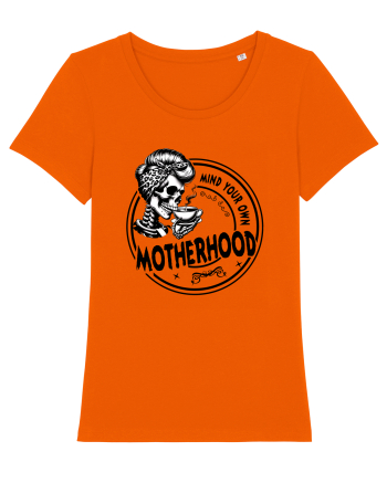 Moda rebelă pt mame moderne - Mind your own motherhood Bright Orange