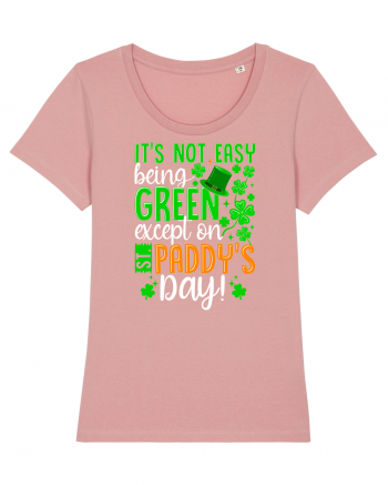 It's not easy being green except on St. Panddy's Day! Canyon Pink