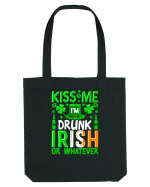 Kiss me I'm drunk irish or whatever Sacoșă textilă