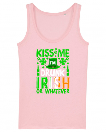 Kiss me I'm drunk irish or whatever Cotton Pink