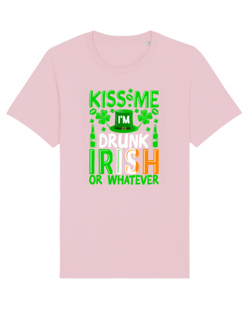 Kiss me I'm drunk irish or whatever Cotton Pink