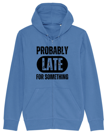 Probably Late For Something Bright Blue