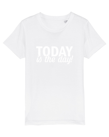 Today is the day White