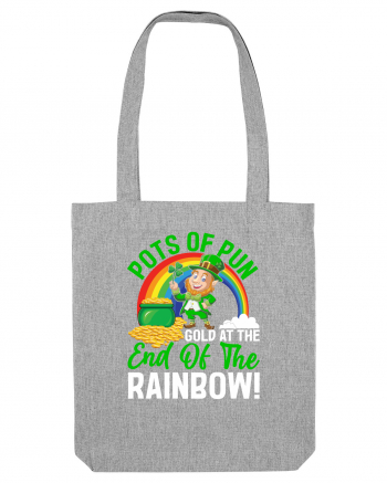 Pots of pun gold at the end of the rainbow! Heather Grey