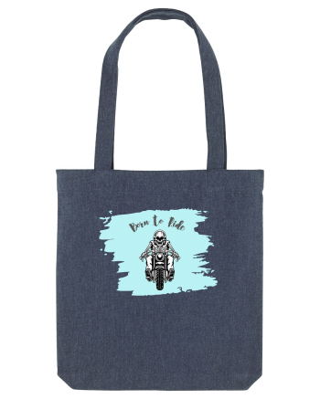 Motorcycle . Born To Ride Midnight Blue