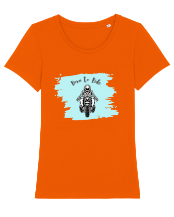 Motorcycle . Born To Ride Bright Orange
