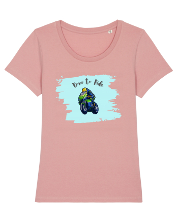 Motorcycle . Born To Ride Canyon Pink