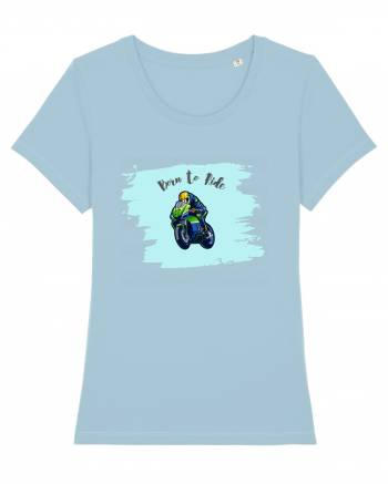 Motorcycle . Born To Ride Sky Blue