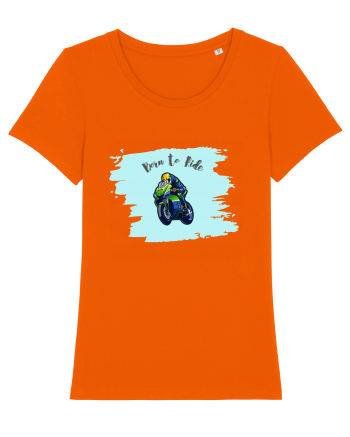 Motorcycle . Born To Ride Bright Orange