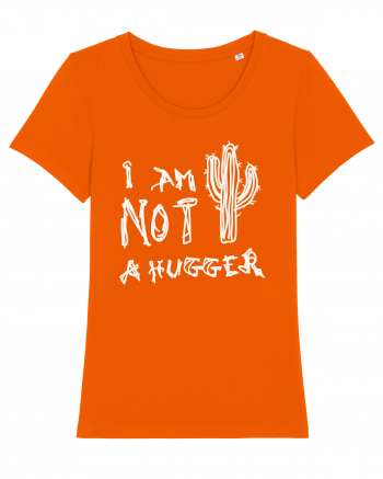 I Am Not A Hugger Bright Orange