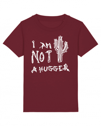 I Am Not A Hugger Burgundy