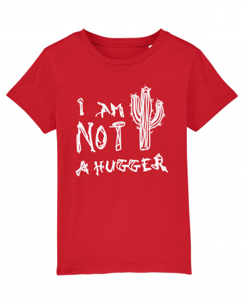 I Am Not A Hugger Red