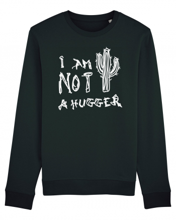 I Am Not A Hugger Black