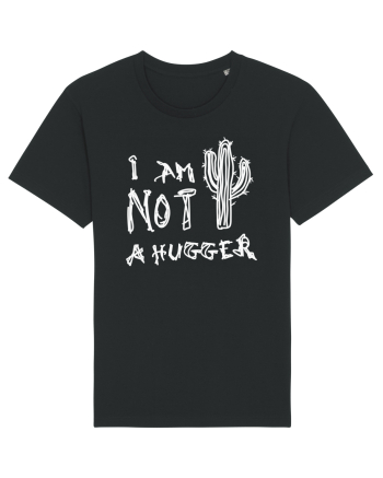 I Am Not A Hugger Black
