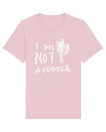 I Am Not A Hugger Cotton Pink