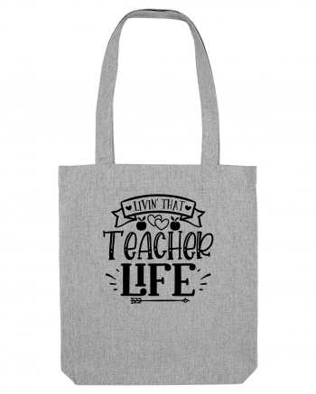 Teacher Life Heather Grey