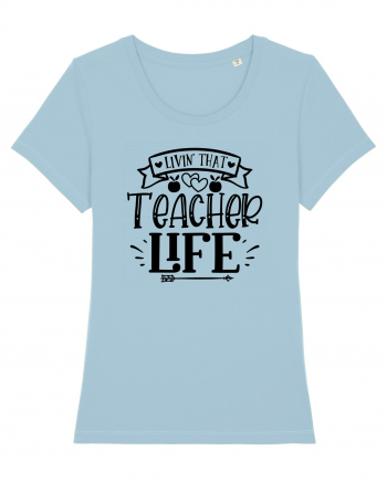 Teacher Life Sky Blue