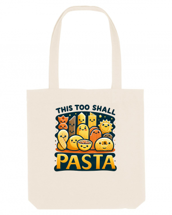 This too shall pasta Natural