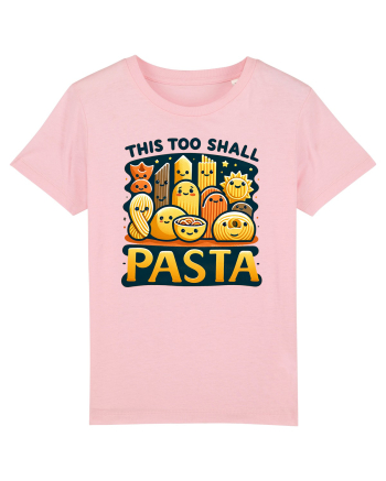 This too shall pasta Cotton Pink
