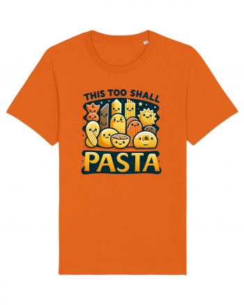 This too shall pasta Bright Orange